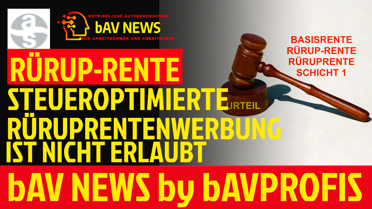 URTEIL BASISRENTE RÜRUPRENTE | LG MÜNCHEN |  EINSEITIGE STEUEROPTIMIERTE WERBUNG IST NICHT ERLAUBT
