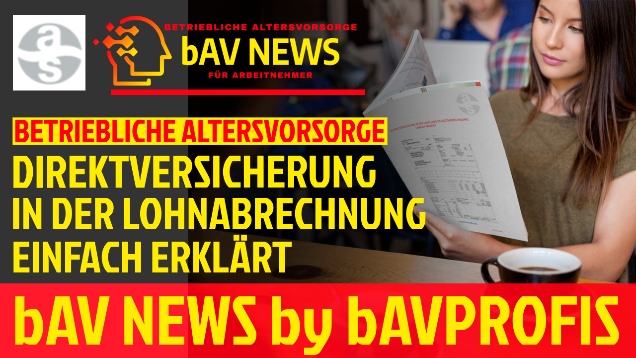 BAV: DIREKTVERSICHERUNG § 3 NR. 63 ESTG IN DER LOHNBUCHHALTUNG ERKLÄRT