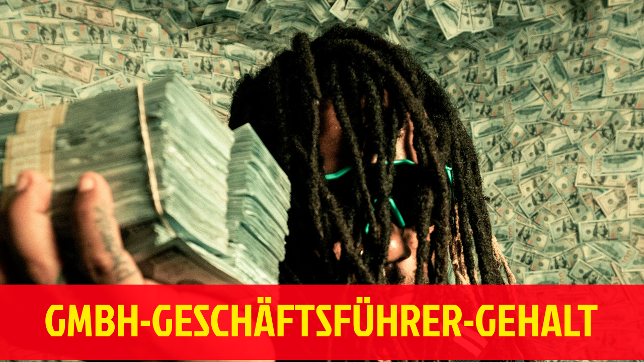 GMBH-GESCHÄFTSFÜHRER-GEHALT