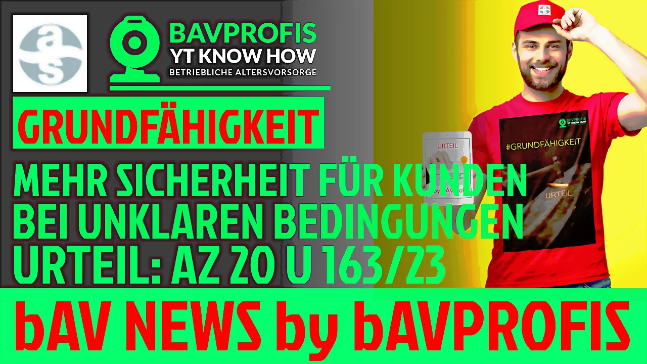 #grundfähigkeit #urteil #kudnenfreundliche avb #bavprofis