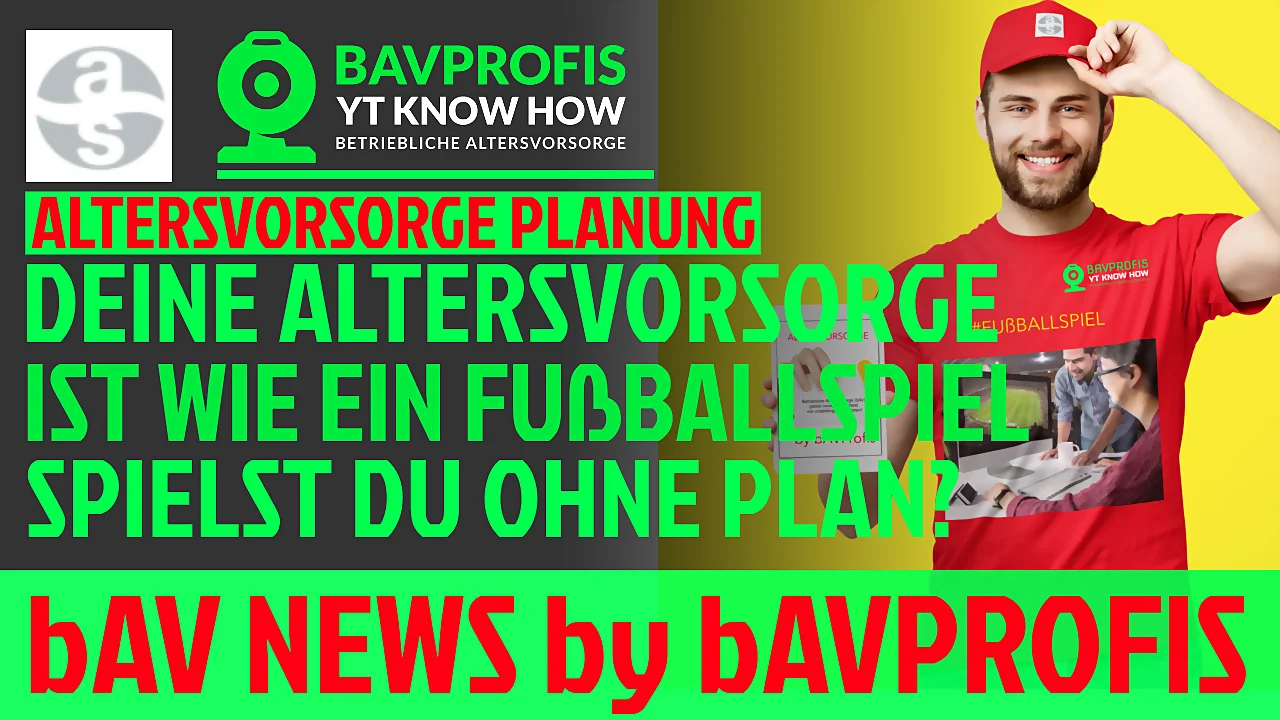 IHRE ALTERSVORSORGE, DASS FUSSBALLSPIEL IHRES LEBENS